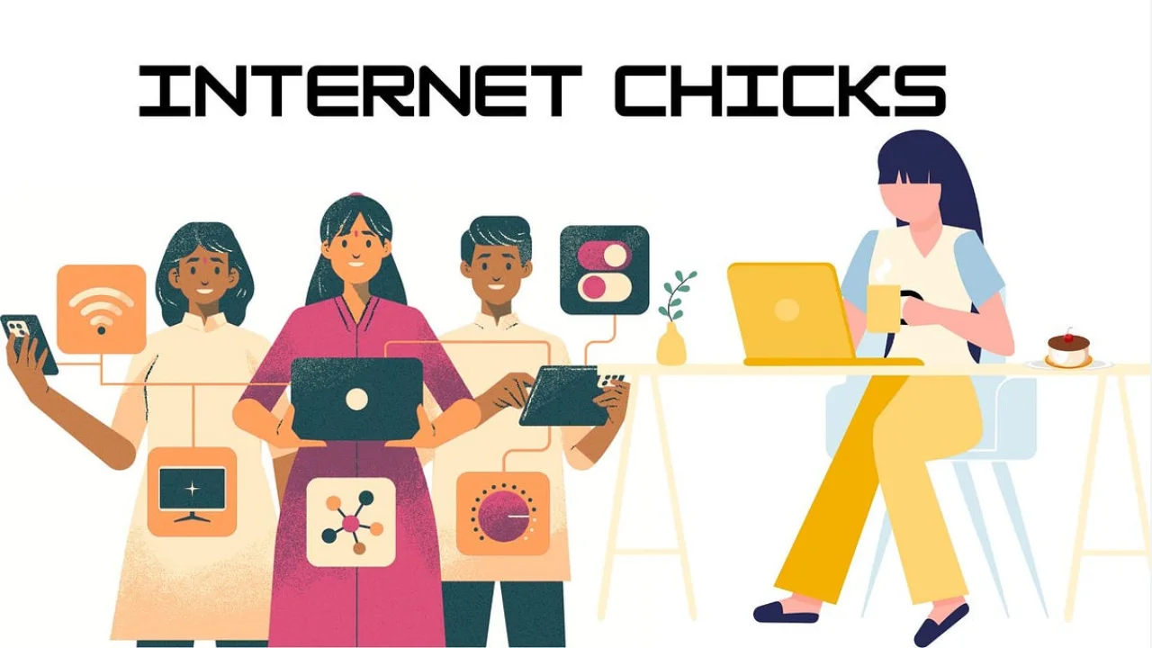 Internet Chicks :The Rise of the online women